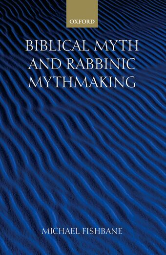Biblical Myth and Rabbinic Mythmaking book cover