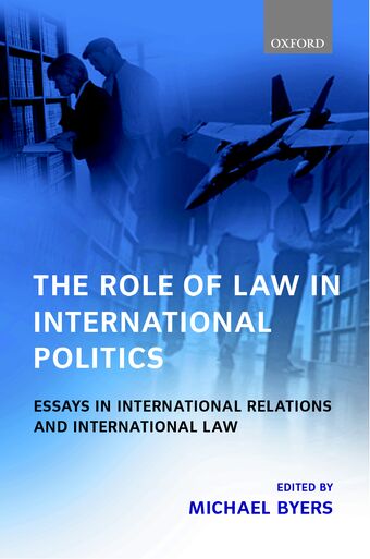 The Role of Law in International Politics book cover