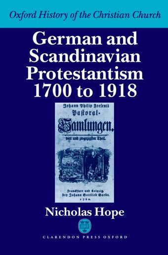 German and Scandinavian Protestantism 1700-1918 book cover