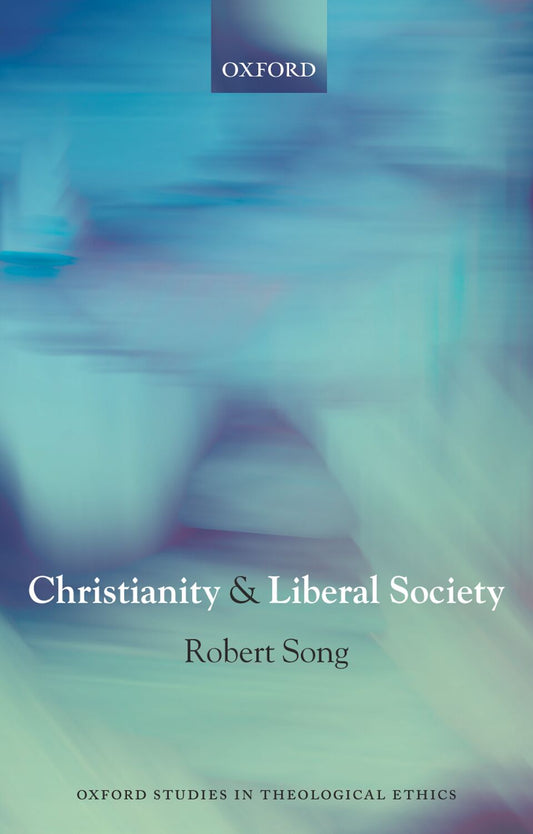 Christianity and Liberal Society book cover