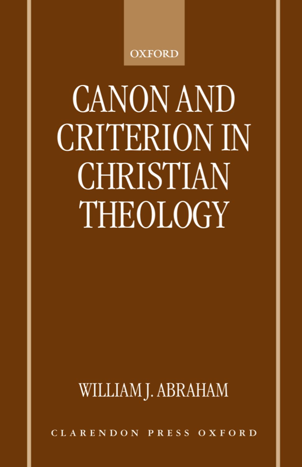 Canon and Criterion in Christian Theology book cover