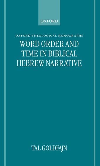 Word Order and Time in Biblical Hebrew Narrative book cover
