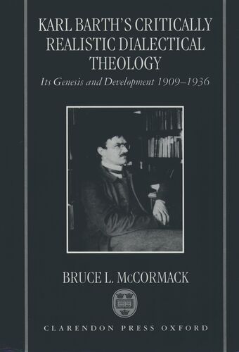 Karl Barth's Critically Realistic Dialectical Theology book cover