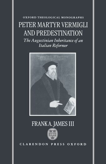 Peter Martyr Vermigli and Predestination book cover