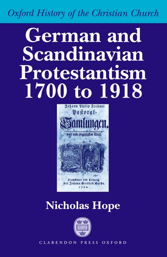 German and Scandinavian Protestantism 1700-1918 book cover