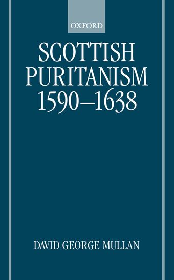 Scottish Puritanism, 1590-1638 book cover