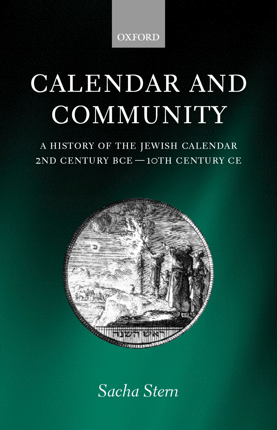 Calender and Community: A History of the Jewish Calendar book cover