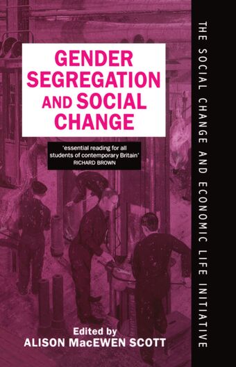 Gender Segregation and Social Change book cover