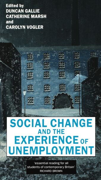 Social Change and the Experience of Unemployment book cover