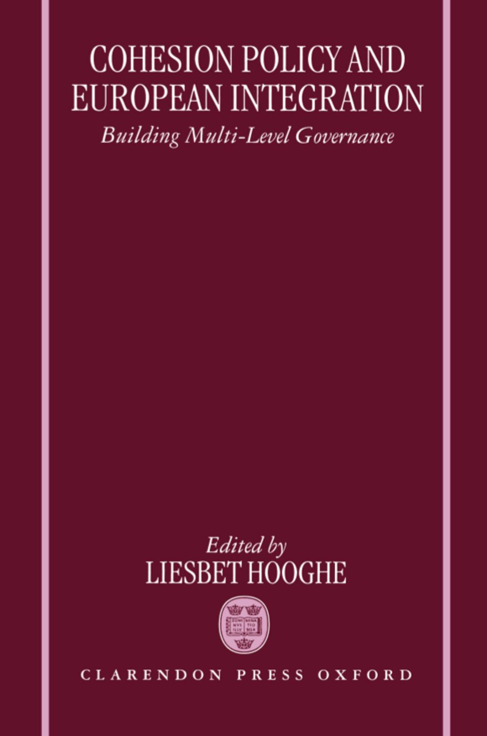 Cohesion Policy and European Integration book cover