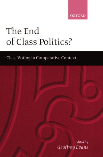 The End of Class Politics? book cover