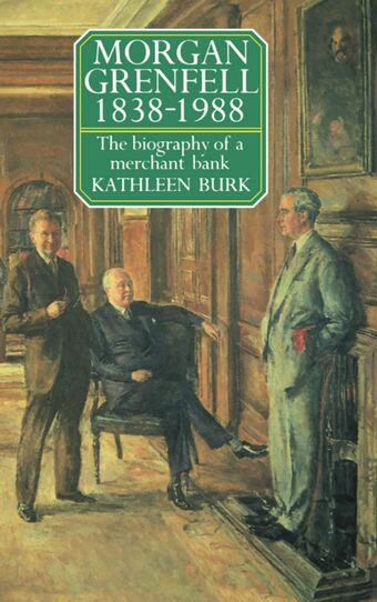 Morgan Grenfell 1838-1988 book cover