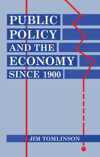 Public Policy and the Economy since 1900 book cover