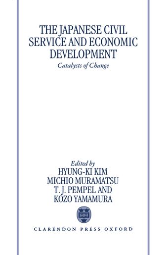 The Japanese Civil Service and Economic Development book cover