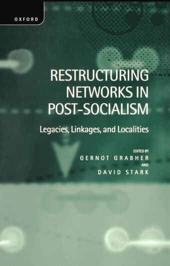 Restructuring Networks in Post-Socialism book cover