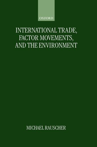 International Trade, Factor Movements, and the Environment book cover