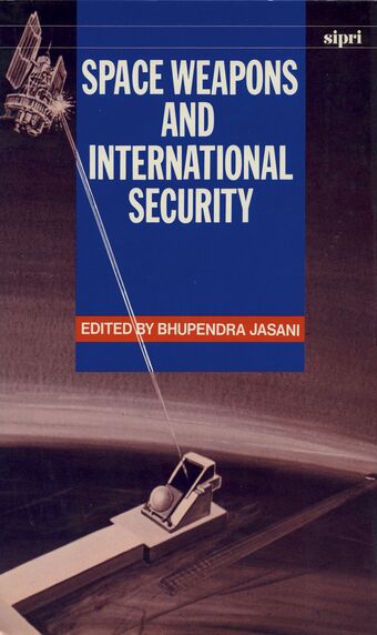 Space Weapons and International Security book cover