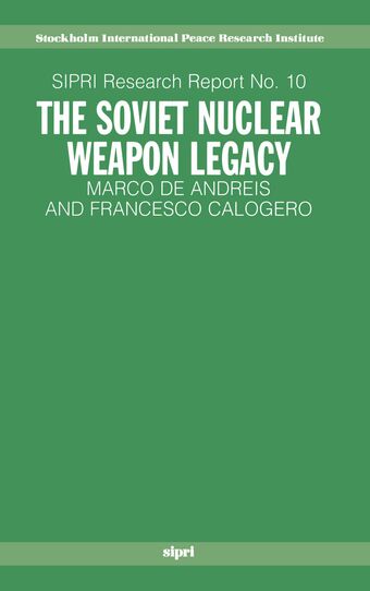 The Soviet Nuclear Weapon Legacy book cover