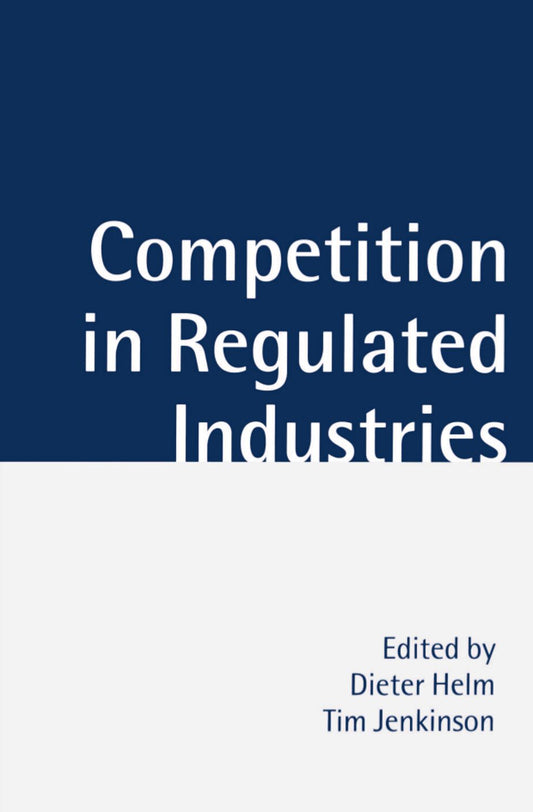 Competition in Regulated Industries book cover