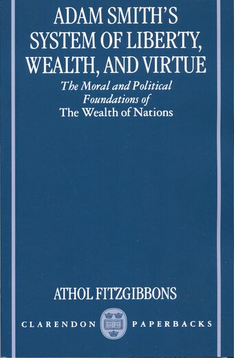 Adam Smith's System of Liberty, Wealth, and Virtue book cover