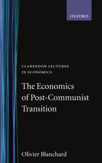 The Economics of Post-Communist Transition book cover