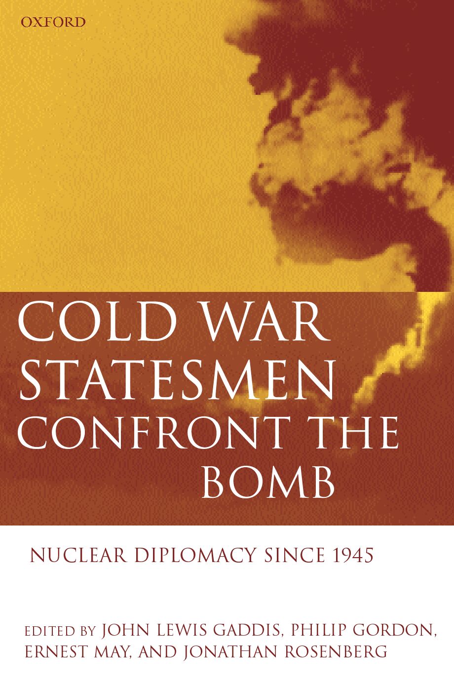 Cold War Statesmen Confront the Bomb book cover
