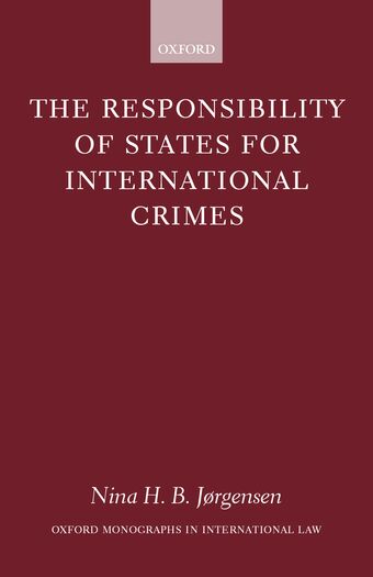 The Responsibility of States for International Crimes book cover