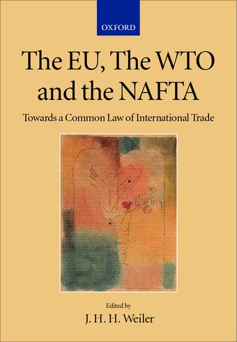 The EU, the WTO and the NAFTA book cover
