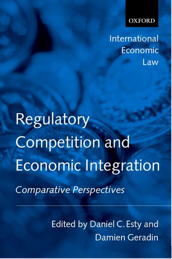 Regulatory Competition and Economic Integration book cover