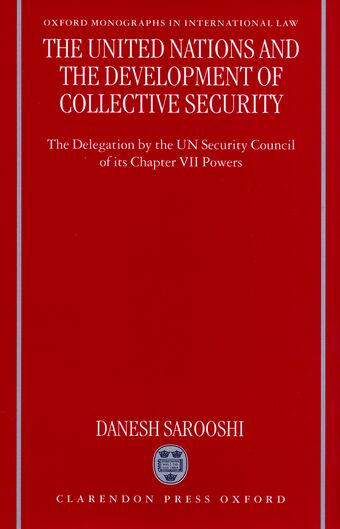 The United Nations and the Development of Collective Security book cover