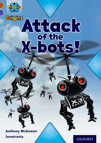 Project X Origins Brown Book Band Oxford Level 11 Strong Defences Attack book cover