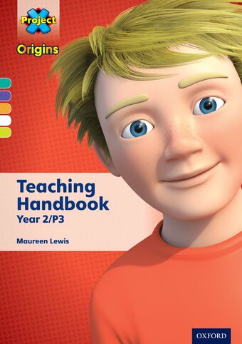 Project X Origins: Oxford Levels 7-11, Teaching Handbook, Year 2/P3 book cover