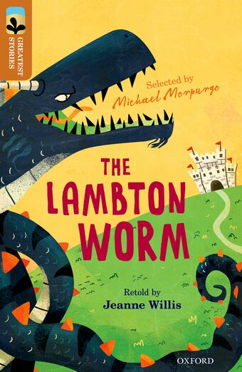 TreeTops Greatest Stories Oxford Level 8 The Lambton Worm book cover