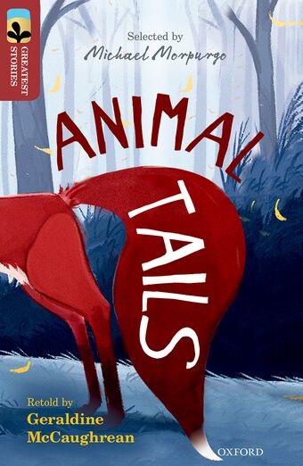 TreeTops Greatest Stories Oxford Level 15 Animal Tails book cover