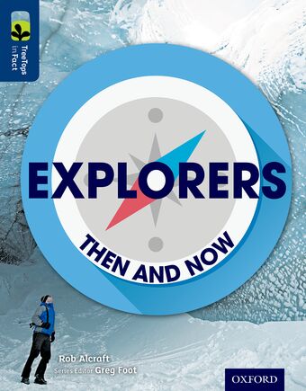 TreeTops InFact Level 14 Explorers Then and Now book cover
