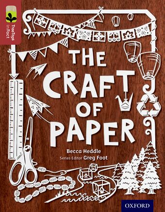 TreeTops InFact Level 15 The Craft Of Paper book cover