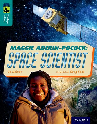 TreeTops InFact Level 16 Maggie Aderin-Pocock book cover