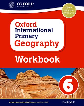 Oxford International Primary Geography: Workbook 6 book cover