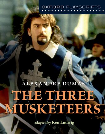 New Oxford Playscripts: The Three Musketeers book cover