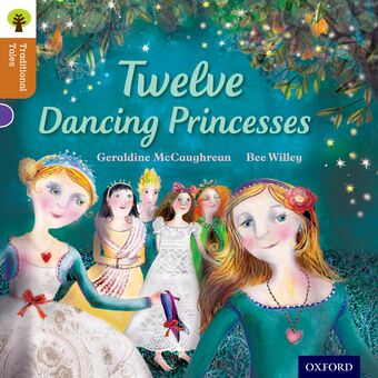 Oxford Reading Tree Traditional Tales: Level 8: Twelve Dancing Princesses book cover