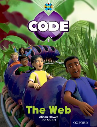 Project X Code Yellow Band Level 3 Bugtastic the Web book cover