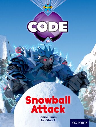Project X Code Orange Band Level 6 Freeze Snowball Attack book cover