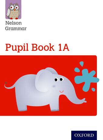 Nelson Grammar Pupil Book 1A & B Year 1&P2 Pack of 30 book cover