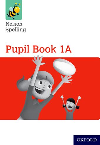 Nelson Spelling Pupil Book 1A pack of 15 book cover