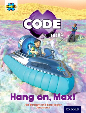 Project X CODE Extra Yellow Book Band Oxford Level 3 Galactic Orbit book cover
