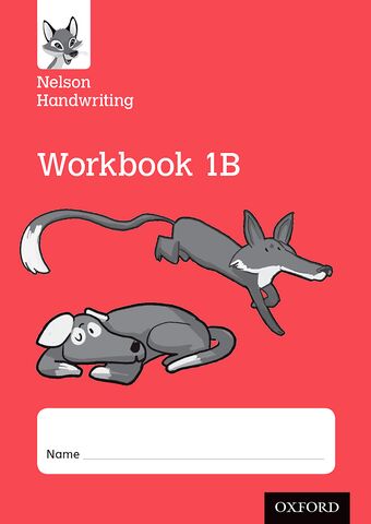 Nelson Handwriting: Year 1/Primary 2 Workbook 1B pack of 10 book cover