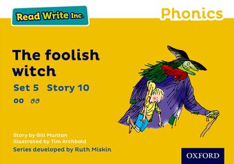 Read Write Inc Phonics: Yellow Set 5 Storybook 10 The Foolish Witch book cover
