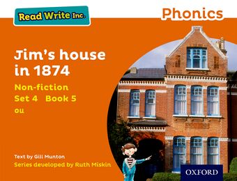 Read Write Inc Phonics: Orange Set 4 Non-fiction 5 Jim's House in 1874 book cover