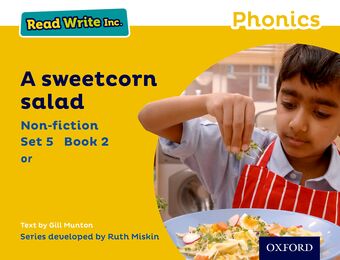 Read Write Inc Phonics: Yellow Set 5 Non-fiction 2 A Sweetcorn Salad book cover