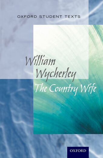 Oxford Student Texts: The Country Wife book cover